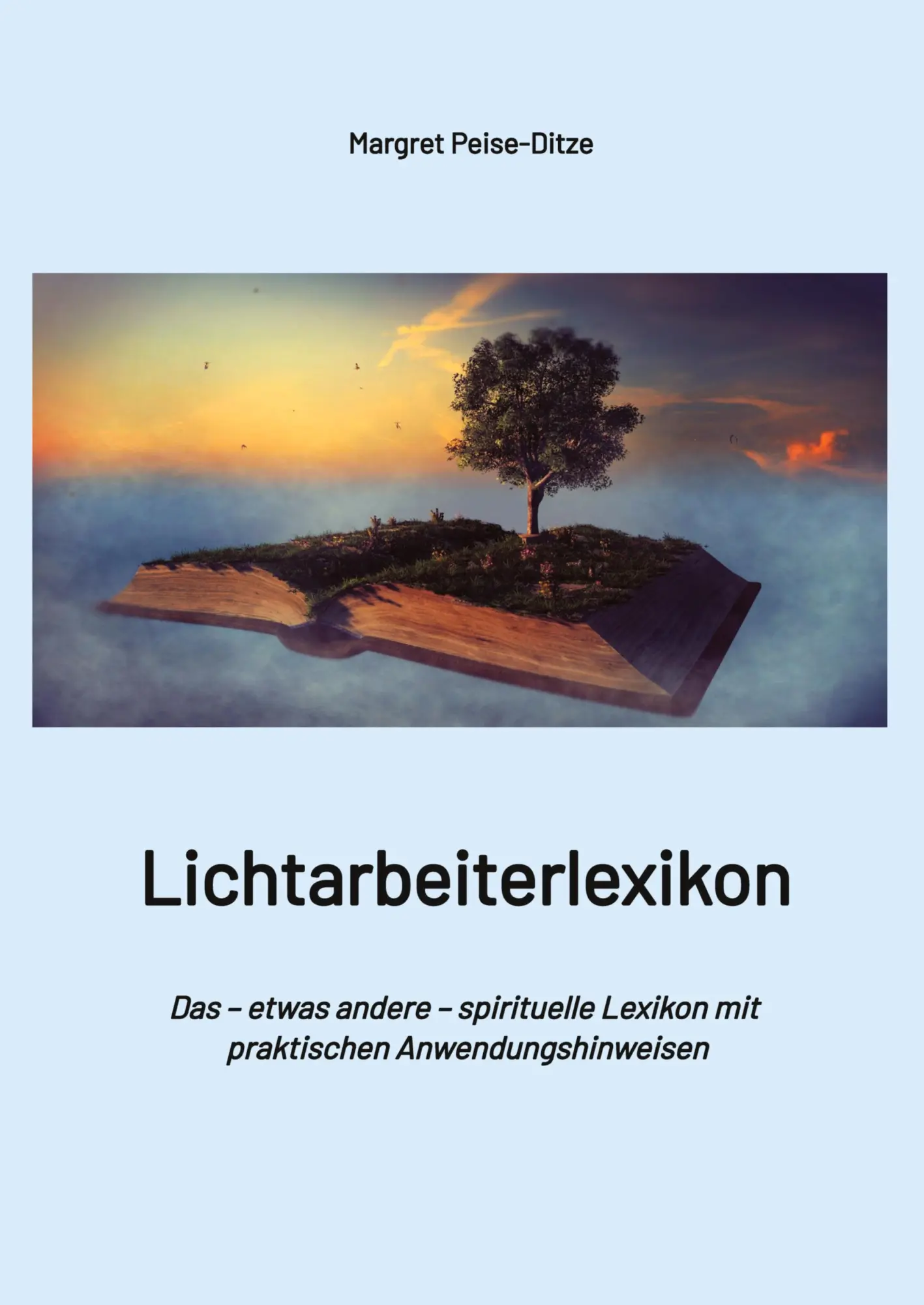 Cover: 9783384625199 | Lichtarbeiterlexikon - ein spirituelles Lexikon mit über 800...