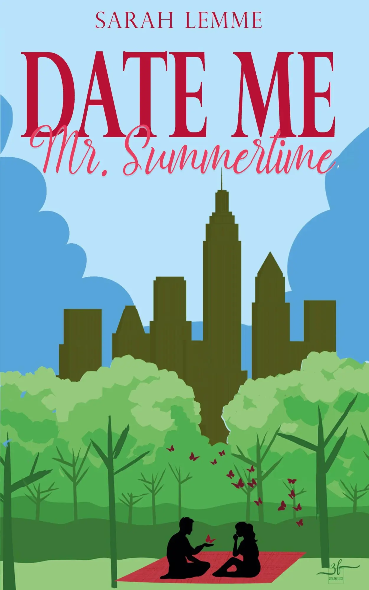 Cover: 9783967145199 | Date me, Mr. Summertime | Sarah Lemme | Taschenbuch | 306 S. | Deutsch
