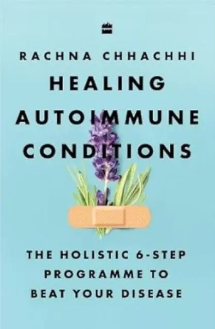 Cover: 9789365695199 | Healing Autoimmune Conditions | Rachna Chhachhi | Taschenbuch | 2025