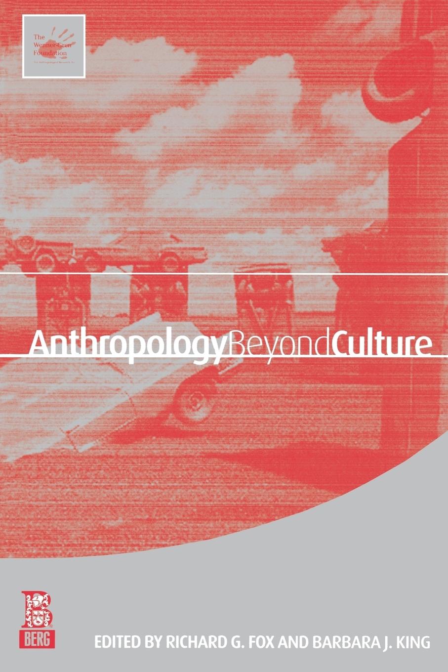 Cover: 9781859735299 | Anthropology Beyond Culture | Richard G. Fox (u. a.) | Taschenbuch