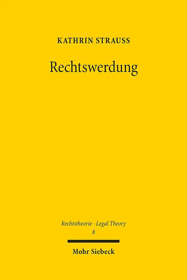 Cover: 9783161625299 | Rechtswerdung | Kathrin Strauß | Taschenbuch | RTh (Mohr Siebeck)