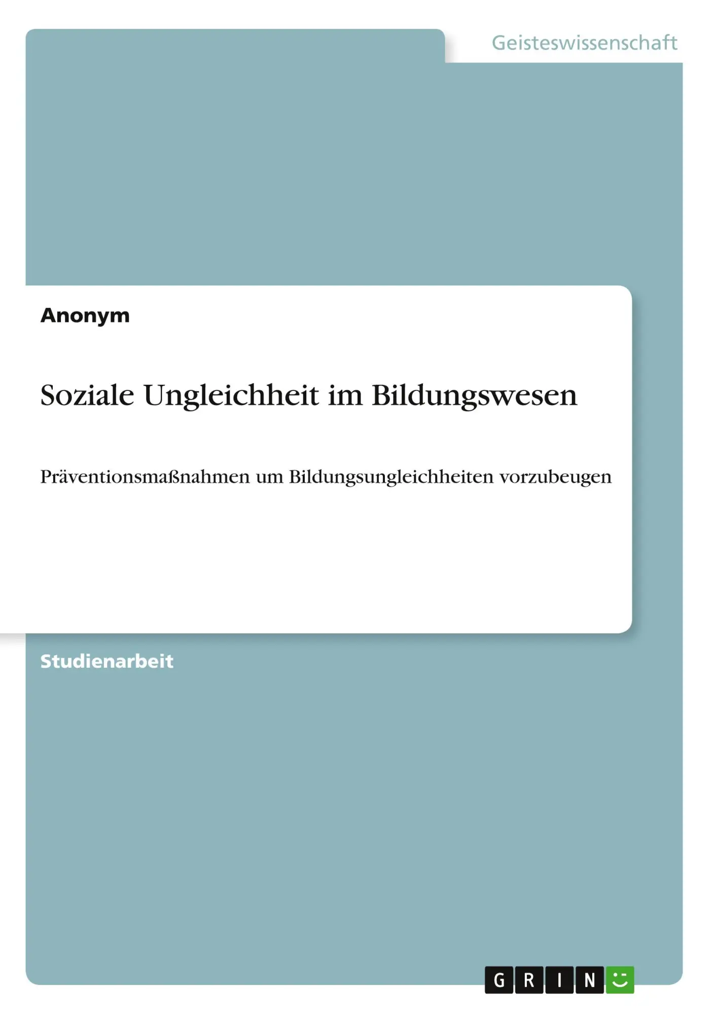 Cover: 9783389045299 | Soziale Ungleichheit im Bildungswesen | Anonymous | Taschenbuch | 2024