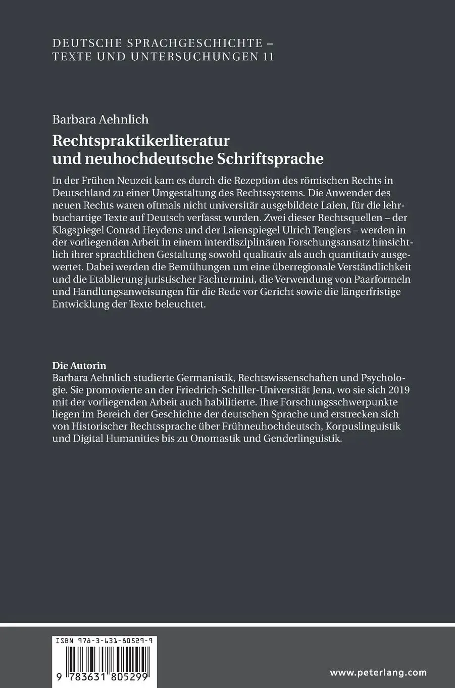 Rückseite: 9783631805299 | Rechtspraktikerliteratur und neuhochdeutsche Schriftsprache | Aehnlich