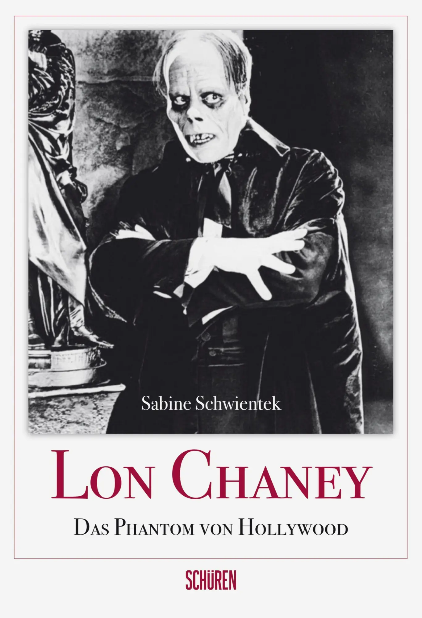 Cover: 9783741005299 | Lon Chaney - Das Phantom von Hollywood | Sabine Schwientek | Buch