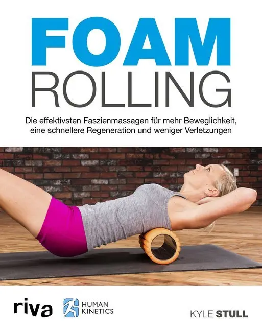 Cover: 9783742305299 | Foam Rolling | Kyle Stull | Taschenbuch | 230 S. | Deutsch | 2018