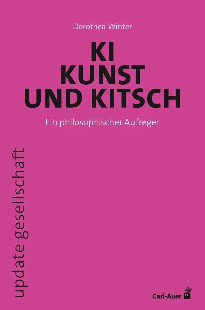 Cover: 9783849705299 | KI, Kunst und Kitsch | Ein philosophischer Aufreger | Dorothea Winter