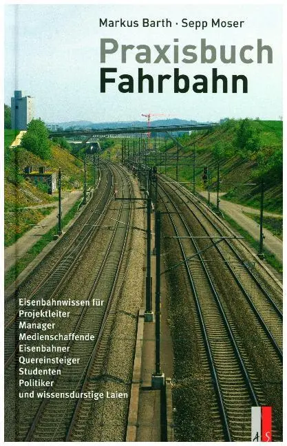 Cover: 9783906055299 | Praxisbuch Fahrbahn | Markus Barth (u. a.) | Buch | 160 S. | Deutsch