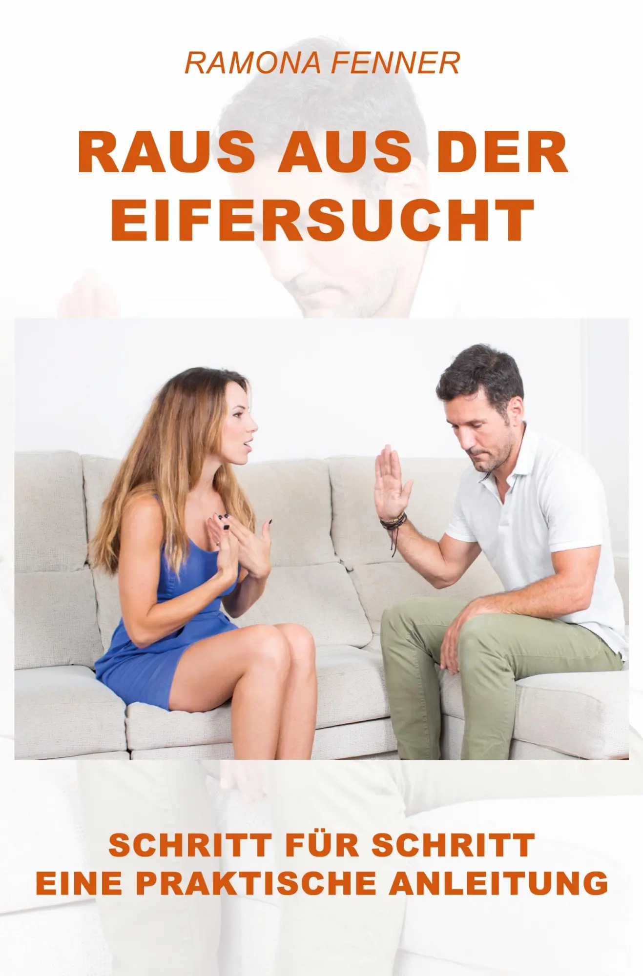 Cover: 9783988855299 | Raus aus der Eifersucht | Ramona Fenner | Taschenbuch | 314 S. | 2024