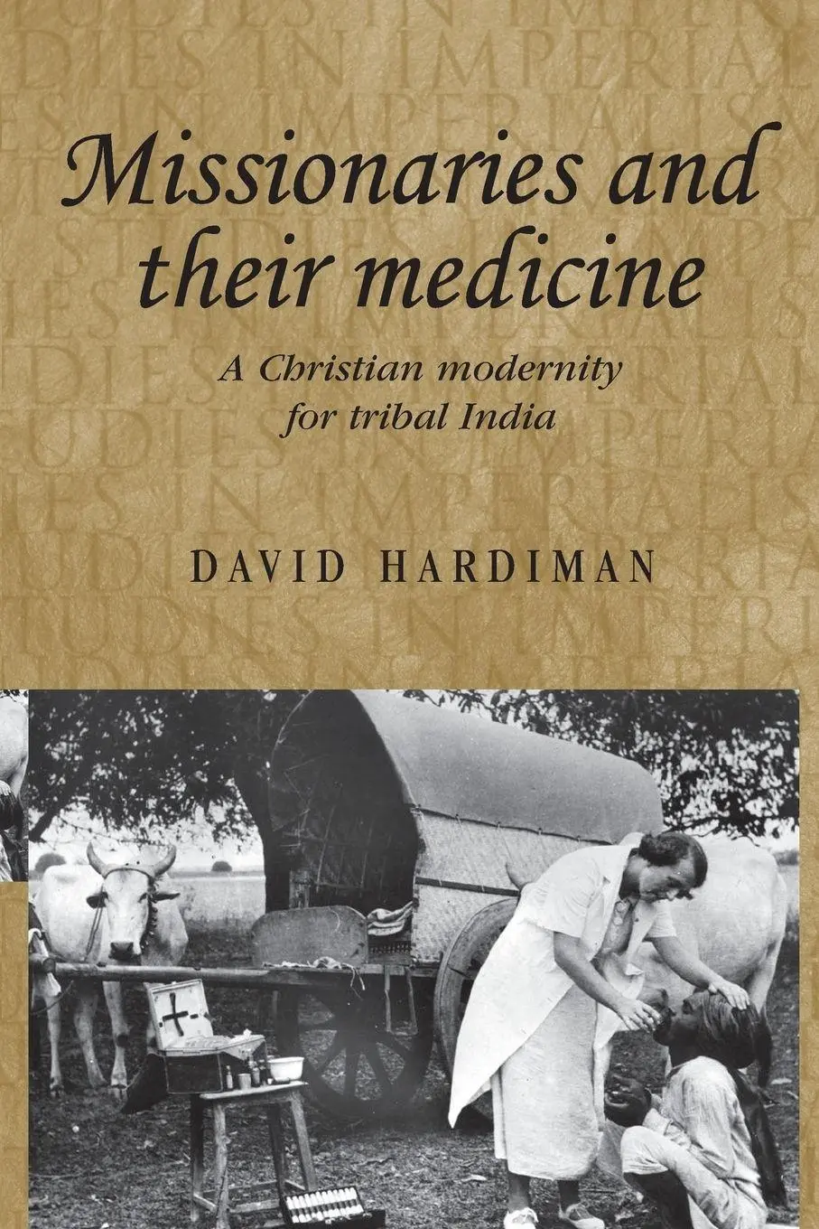 Cover: 9780719095399 | Missionaries and their medicine | David Hardiman | Taschenbuch | 2014