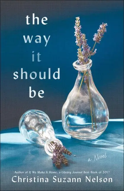 Cover: 9780764235399 | The Way It Should Be | Christina Suzann Nelson | Taschenbuch | 2021