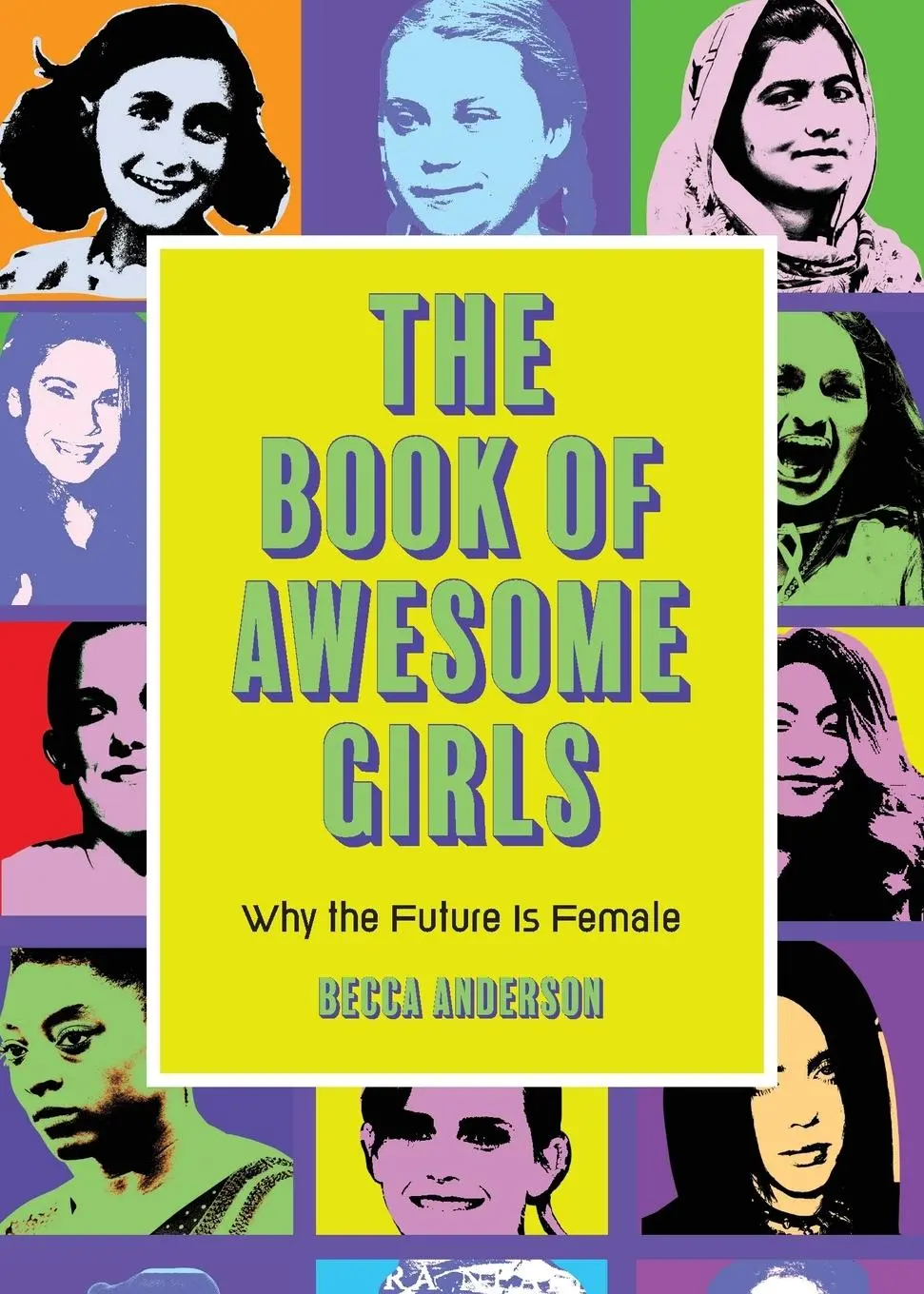 Cover: 9781642505399 | The Book of Awesome Girls | Becca Anderson (u. a.) | Taschenbuch