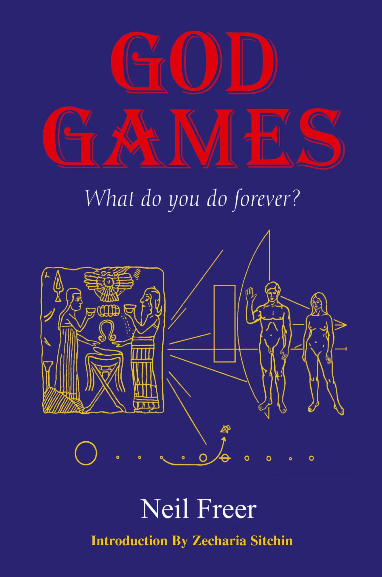 Cover: 9781885395399 | God Games | What Do You Do Forever? | Neil Freer | Taschenbuch | 1999