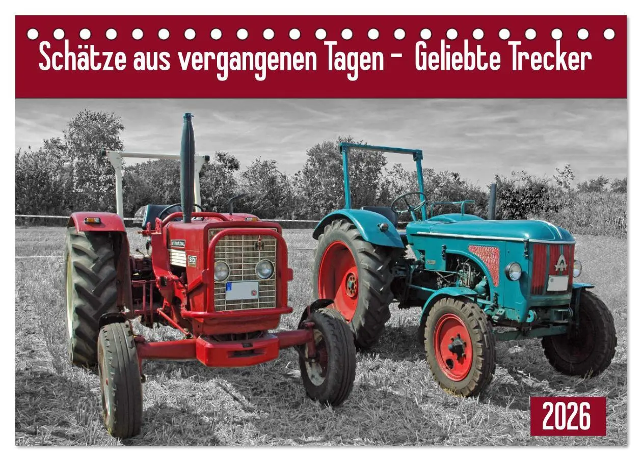 Cover: 9783457725399 | Schätze aus vergangenen Tagen - geliebte Trecker (Tischkalender...