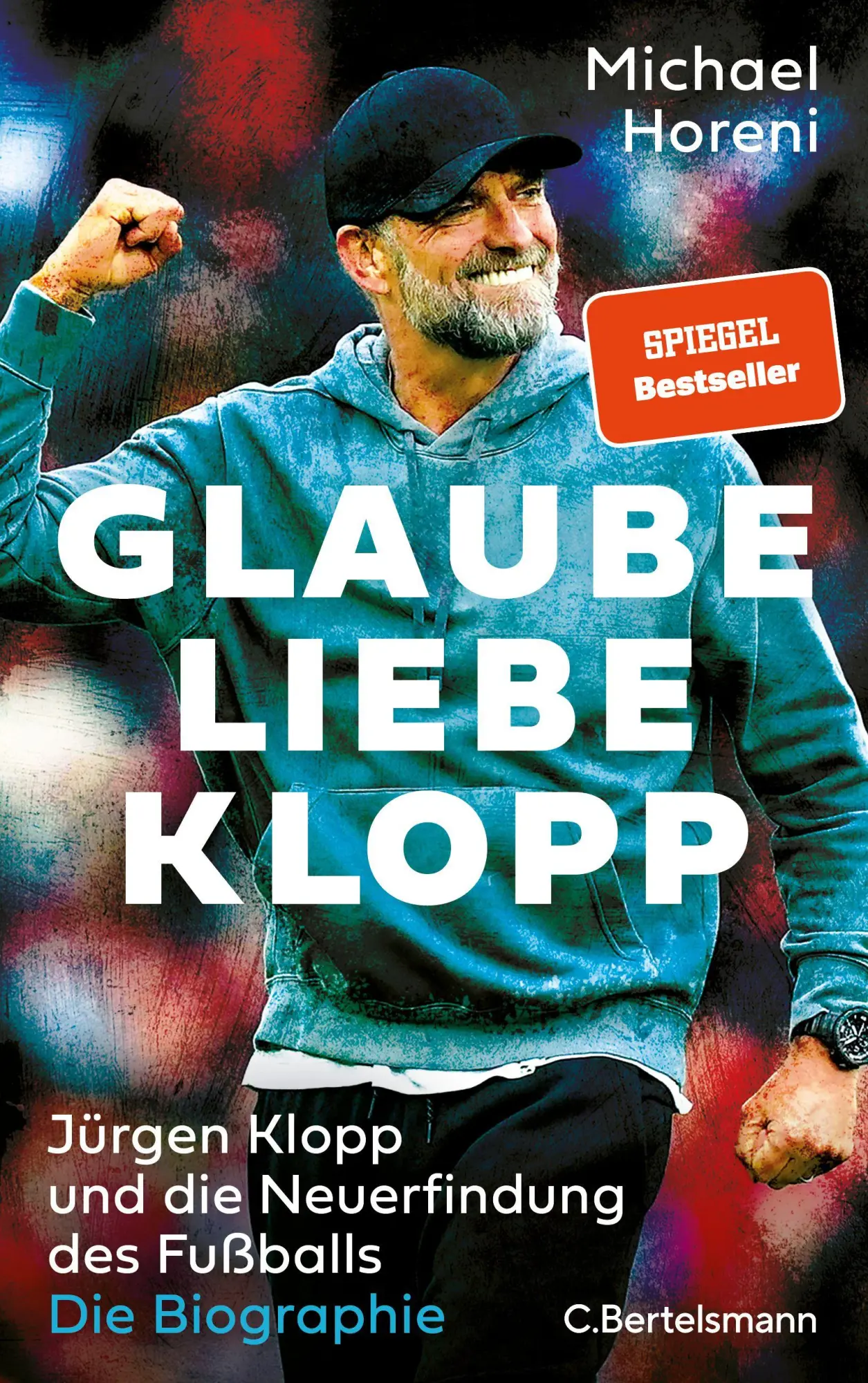 Cover: 9783570105399 | Glaube, Liebe, Klopp | Michael Horeni | Buch | 368 S. | Deutsch | 2026