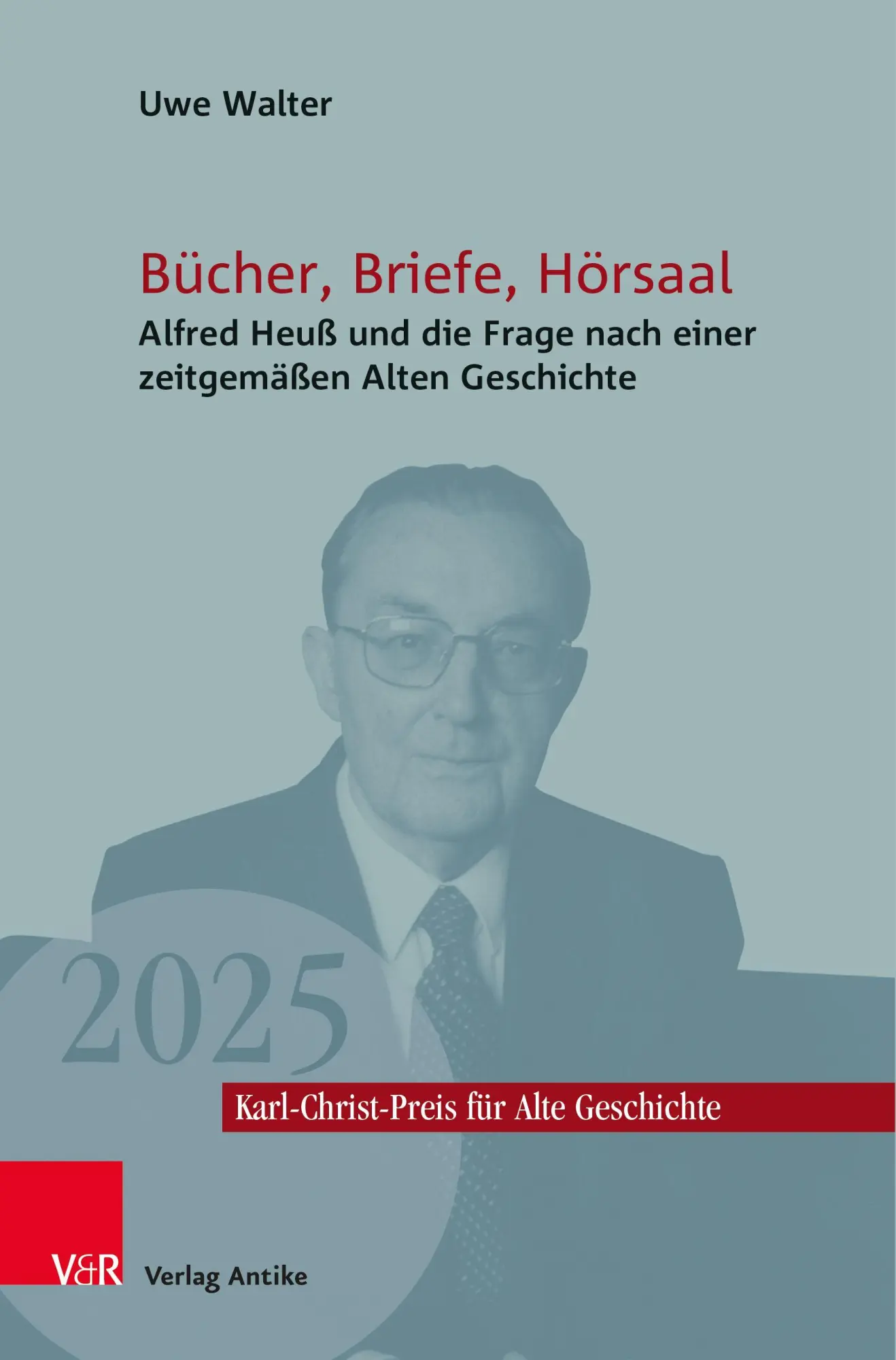 Cover: 9783911065399 | Bücher, Briefe, Hörsaal | Uwe Walter | Taschenbuch | 250 S. | Deutsch