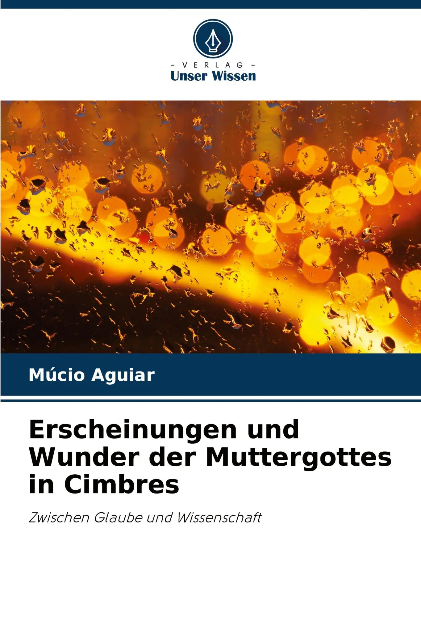 Cover: 9786207325399 | Erscheinungen und Wunder der Muttergottes in Cimbres | Múcio Aguiar