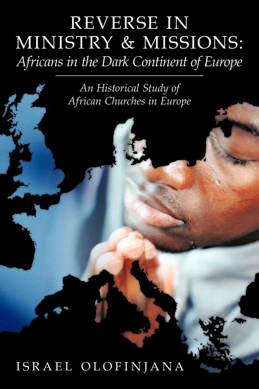Cover: 9781449095499 | Reverse in Ministry and Missions | Israel Olofinjana | Taschenbuch