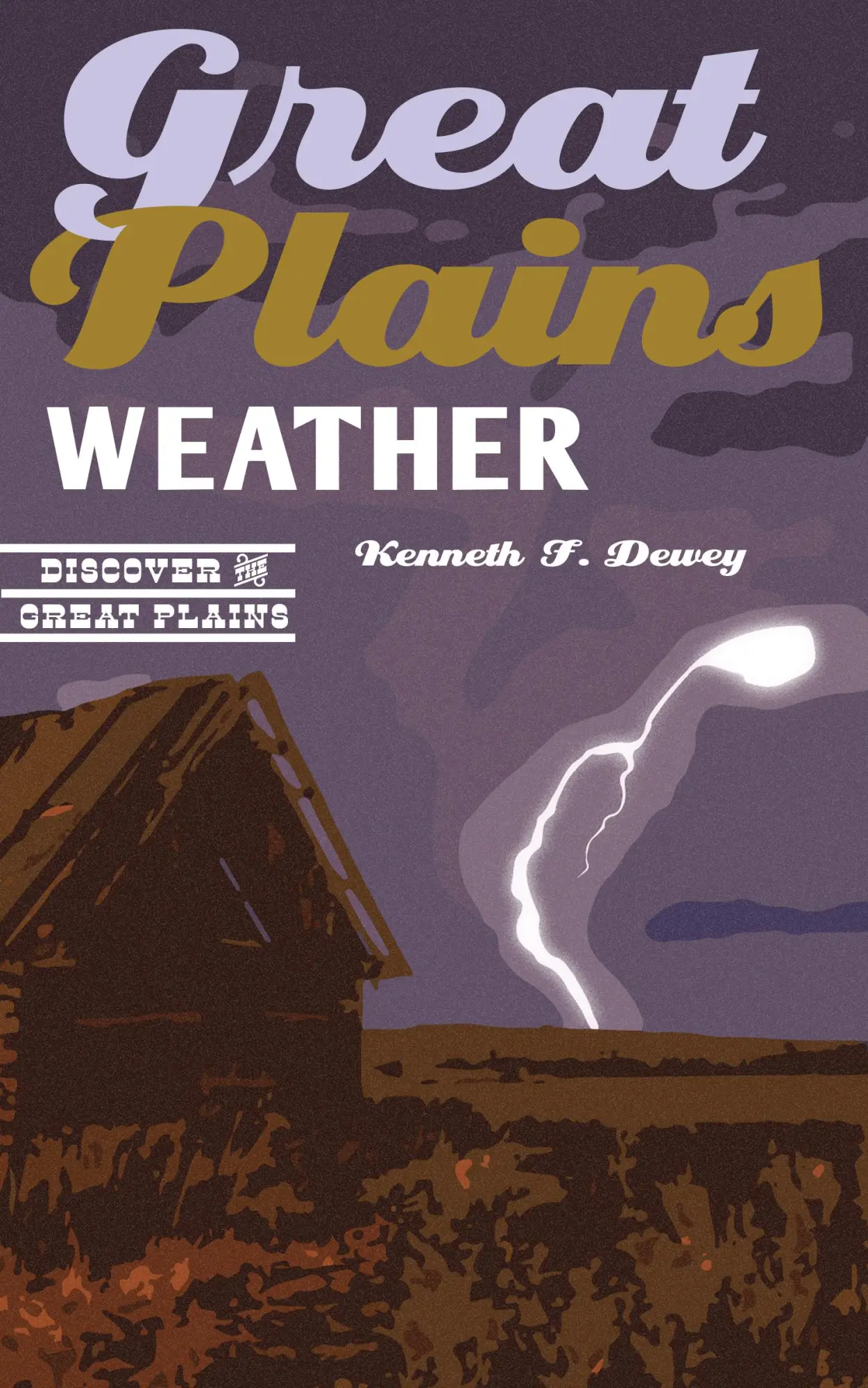 Cover: 9781496215499 | Great Plains Weather | Kenneth F Dewey | Taschenbuch | Englisch | 2019