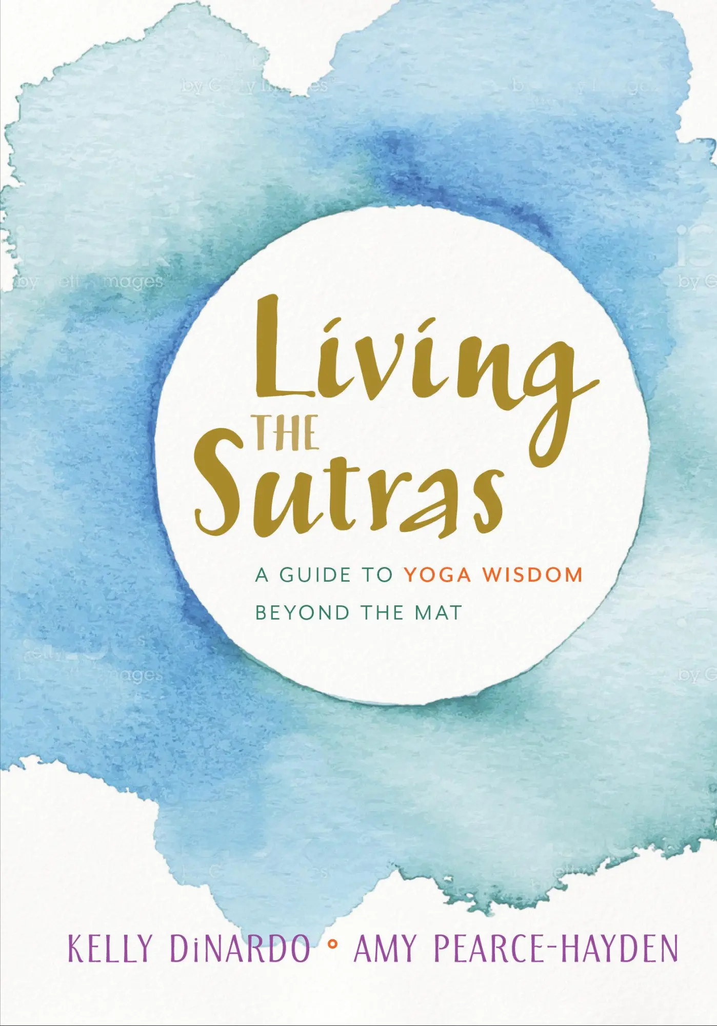 Cover: 9781611805499 | Living the Sutras: A Guide to Yoga Wisdom Beyond the Mat | Taschenbuch
