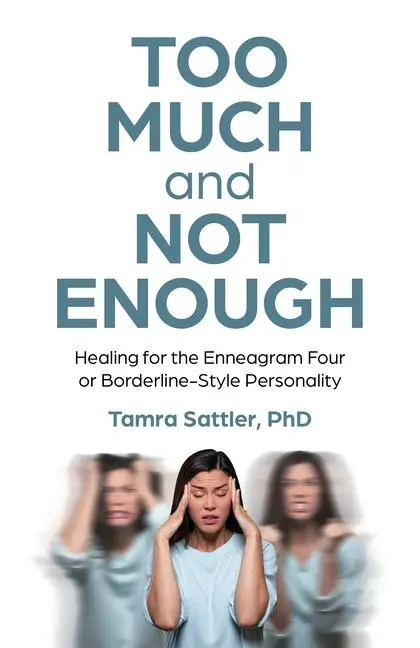 Cover: 9781803415499 | Too Much and Not Enough | Tamra Sattler Mft | Taschenbuch | Englisch