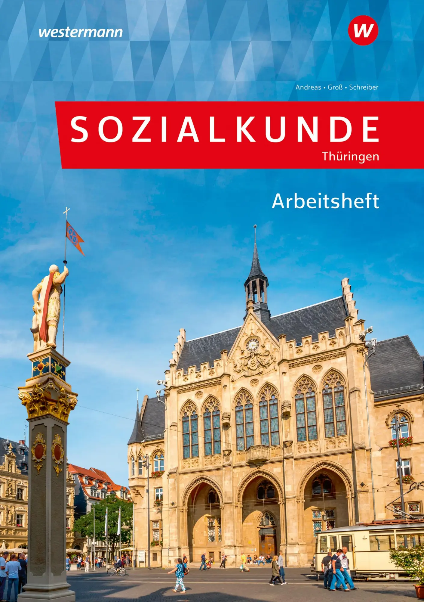 Cover: 9783427015499 | Sozialkunde für Thüringen. Arbeitsheft | Bernd Schreiber (u. a.)