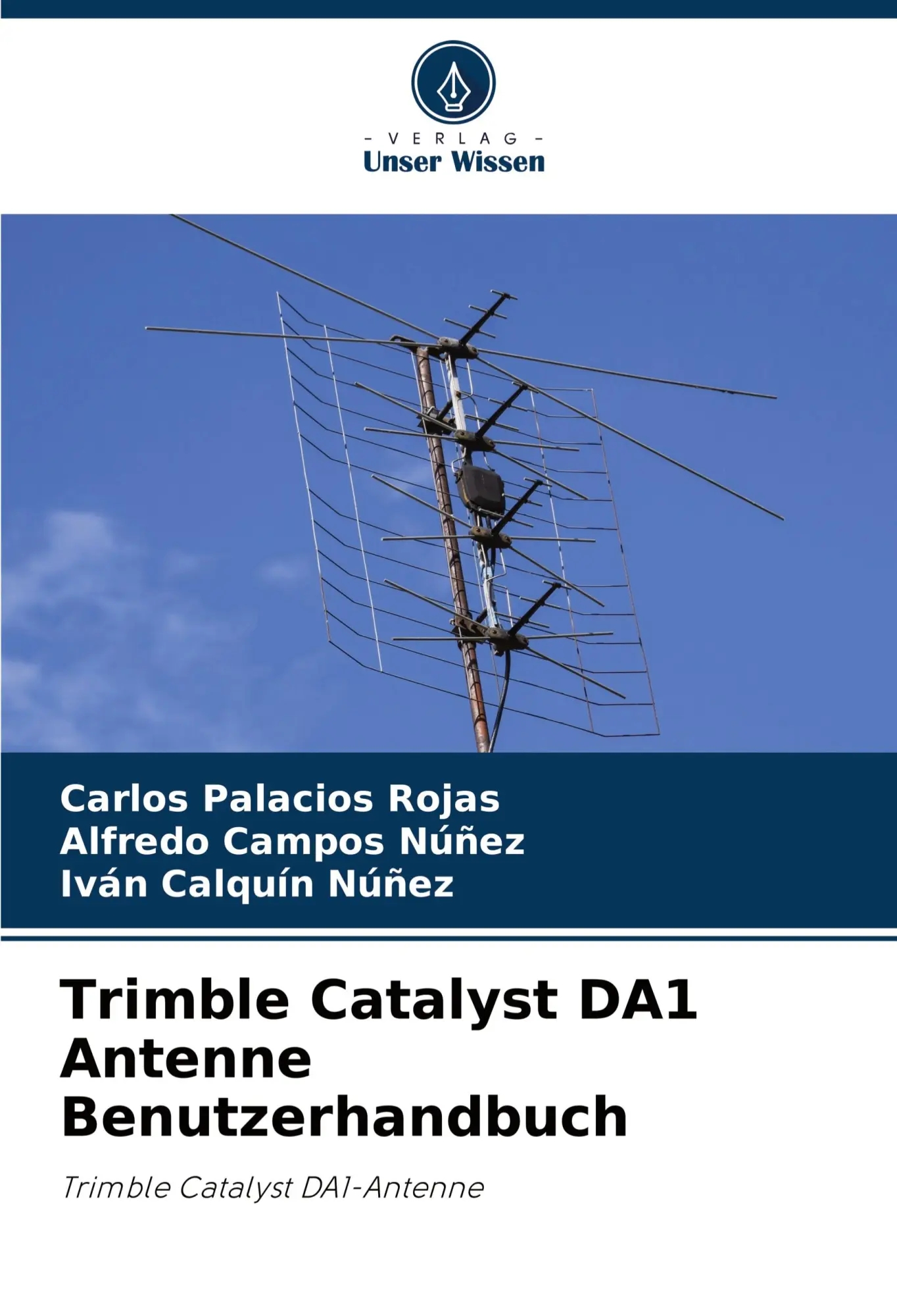 Cover: 9786206875499 | Trimble Catalyst DA1 Antenne Benutzerhandbuch | Rojas (u. a.) | Buch