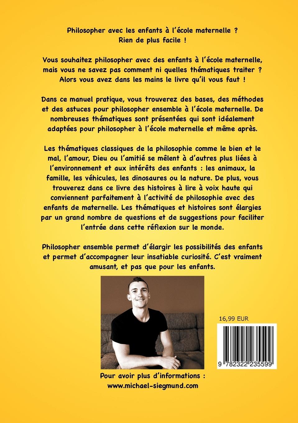 Rückseite: 9782322235599 | Philosophie pour les enfants de maternelle | Michael Siegmund | Buch