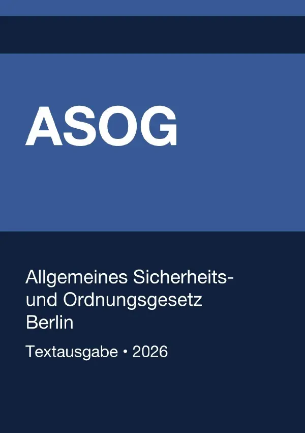 Cover: 9783565165599 | ASOG - Allgemeines Gesetz zum Schutz der öffentlichen Sicherheit...