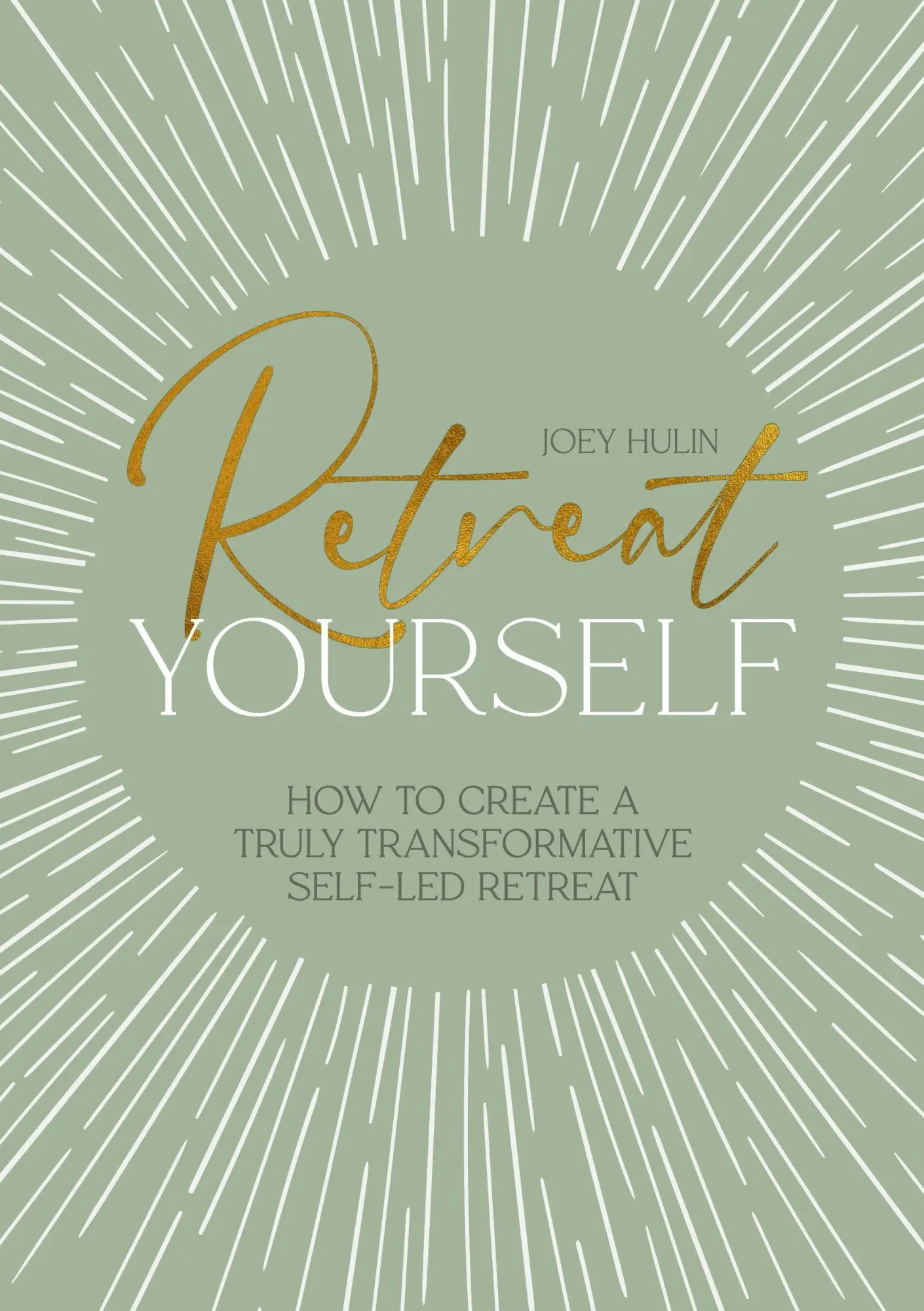 Cover: 9781446315699 | Retreat Yourself | Joey Hulin | Taschenbuch | Englisch | 2025