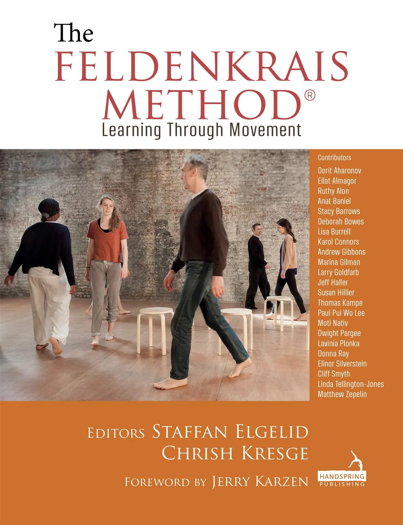 Cover: 9781912085699 | The Feldenkrais Method | Learning Through Movement | Elgelid (u. a.)