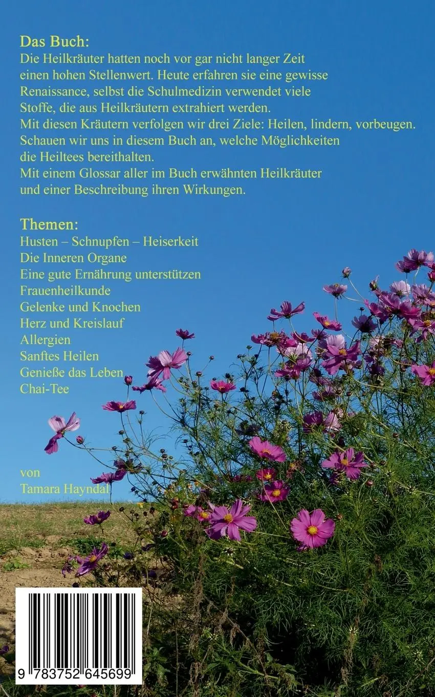 Rückseite: 9783752645699 | Heilkräuter - Tees aus dem Garten der Natur | Tamara Hayndal | Buch