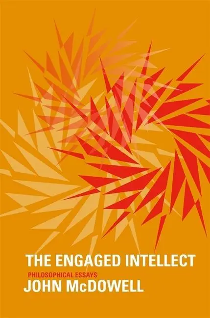 Cover: 9780674725799 | Engaged Intellect: Philosophical Essays | John Mcdowell | Taschenbuch