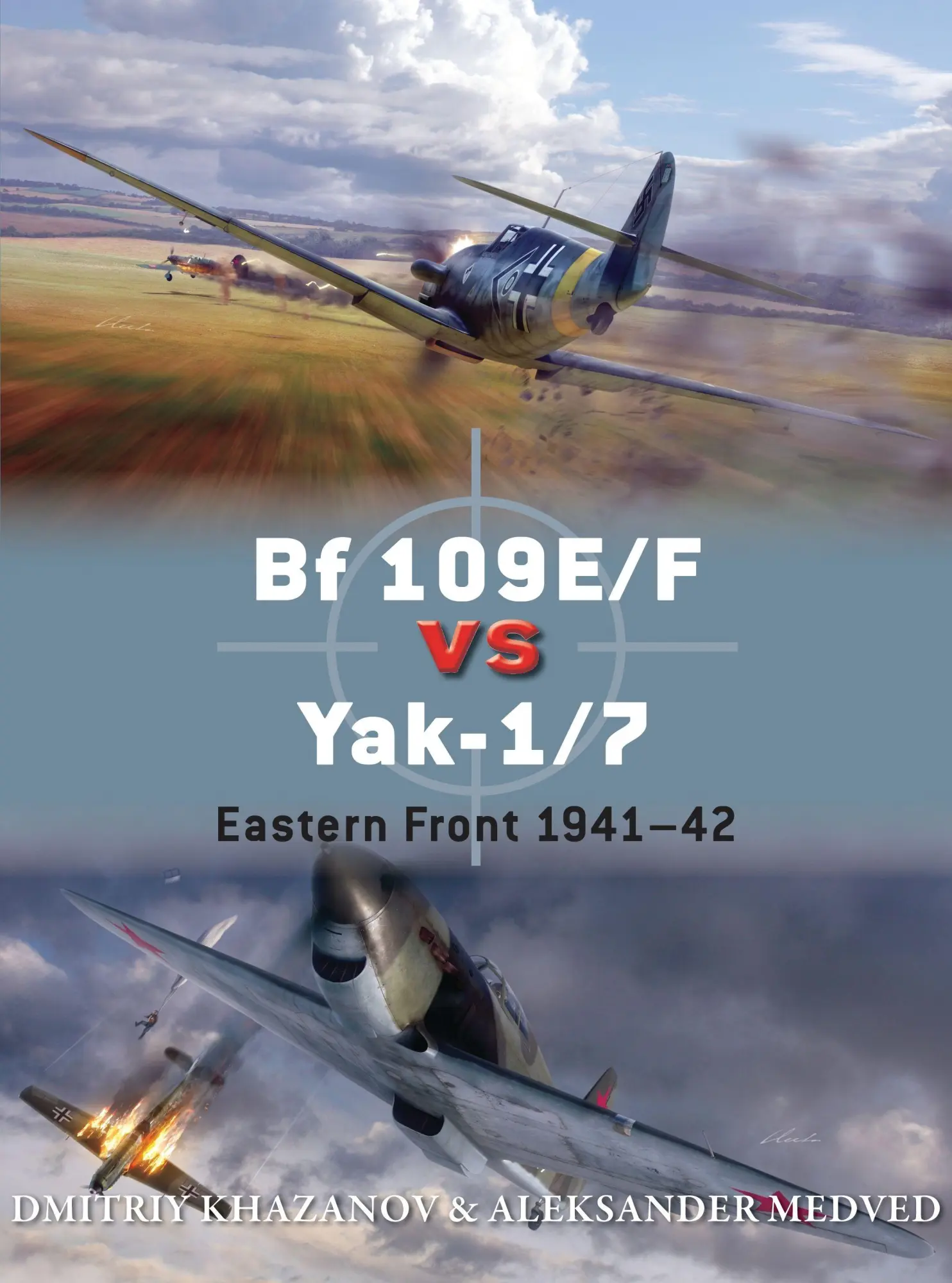Cover: 9781472805799 | Bf 109e/F Vs Yak-1/7 | Eastern Front 1941-42 | Khazanov (u. a.) | Buch
