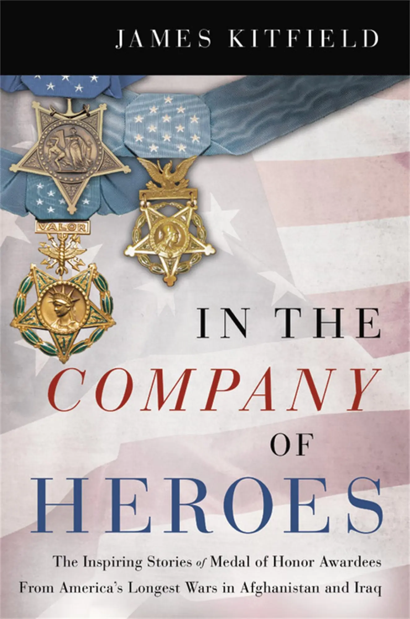 Cover: 9781546085799 | In the Company of Heroes | James Kitfield | Buch | Englisch | 2021
