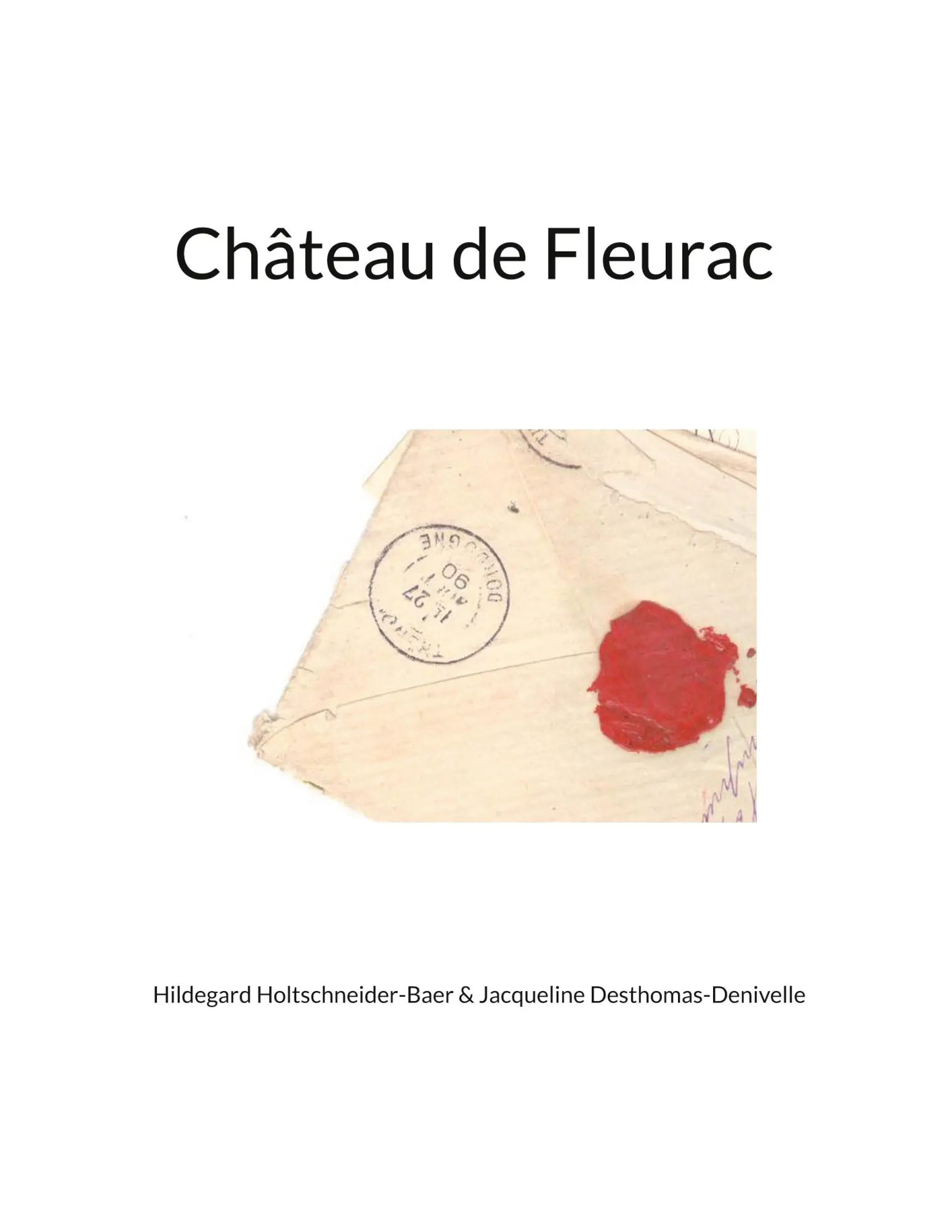 Cover: 9782322525799 | Château de Fleurac | Hildegard Holtschneider-Baer (u. a.) | Buch