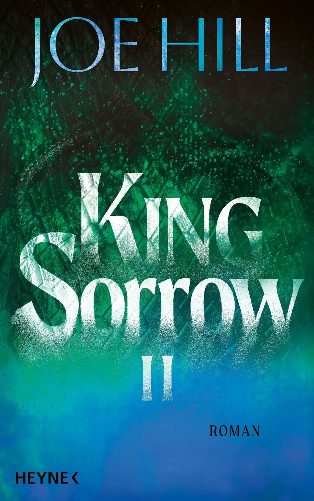 Cover: 9783453275799 | King Sorrow II | Roman | Joe Hill | Buch | King Sorrow | 640 S. | 2026