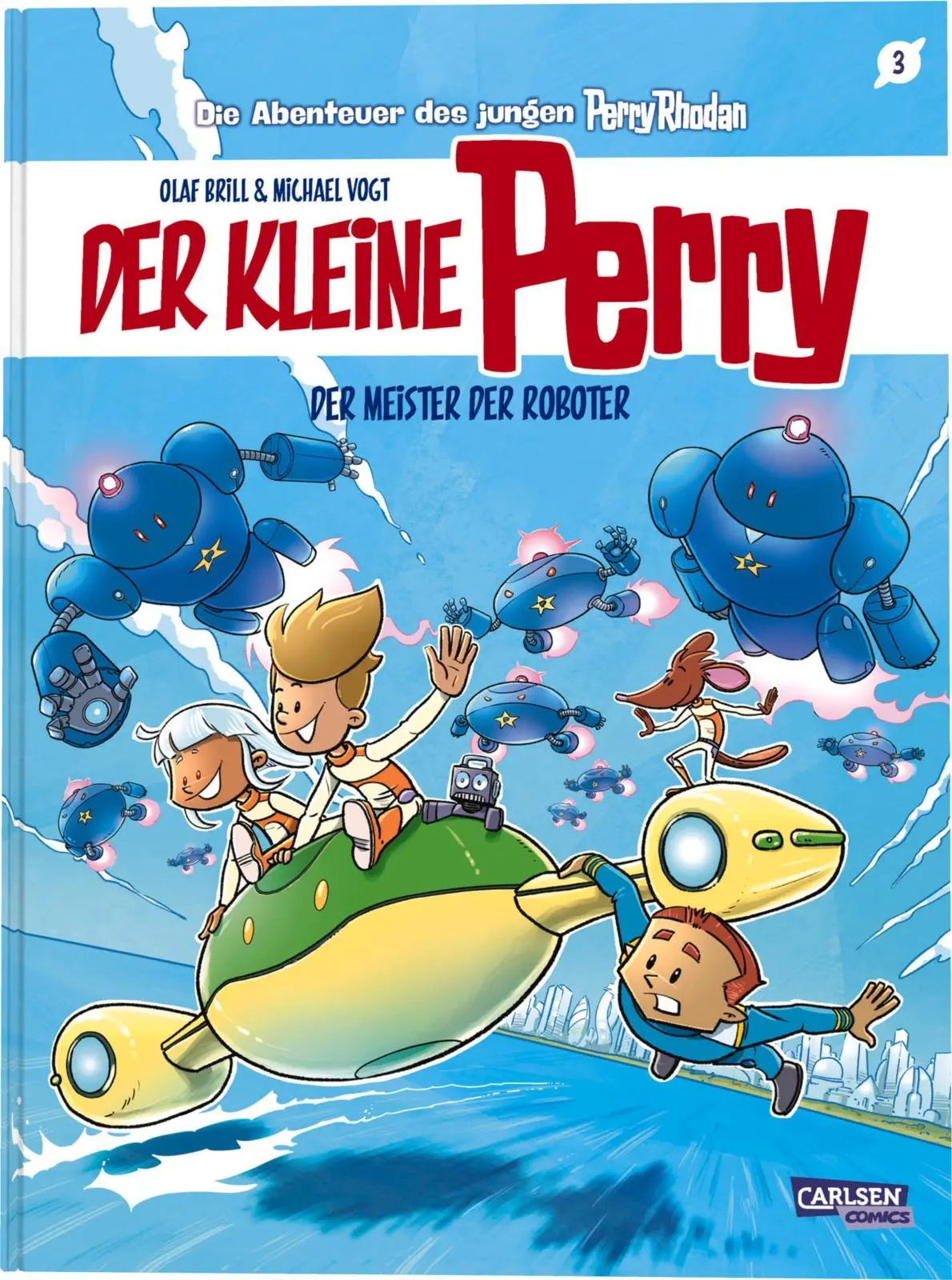 Cover: 9783551805799 | Der kleine Perry 3: Der Meister der Roboter | Olaf Brill | Buch | 2025