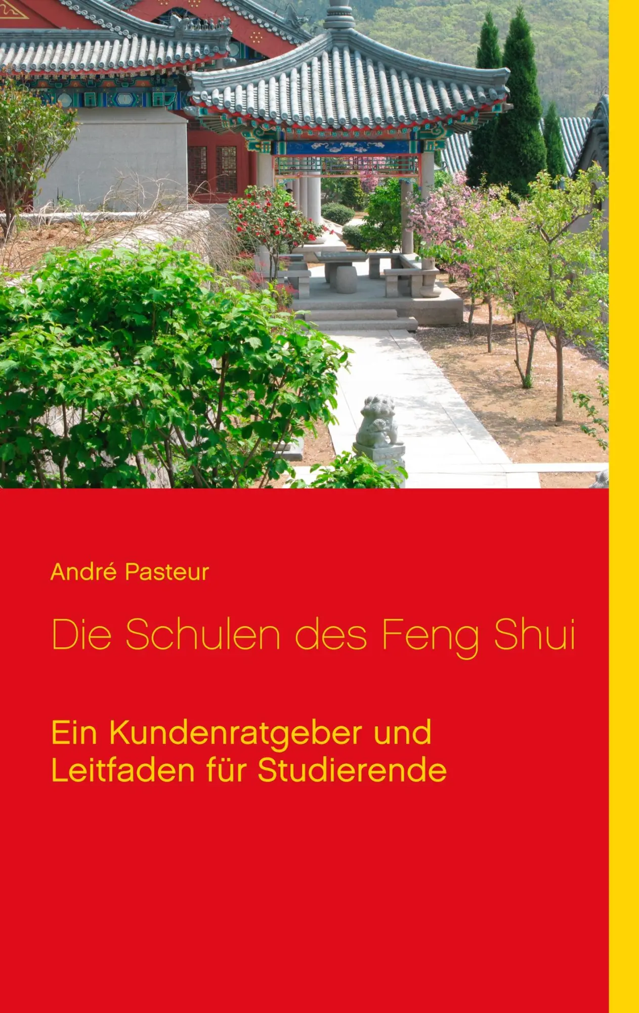 Cover: 9783744885799 | Die Schulen des Feng Shui | André Pasteur | Taschenbuch | Paperback