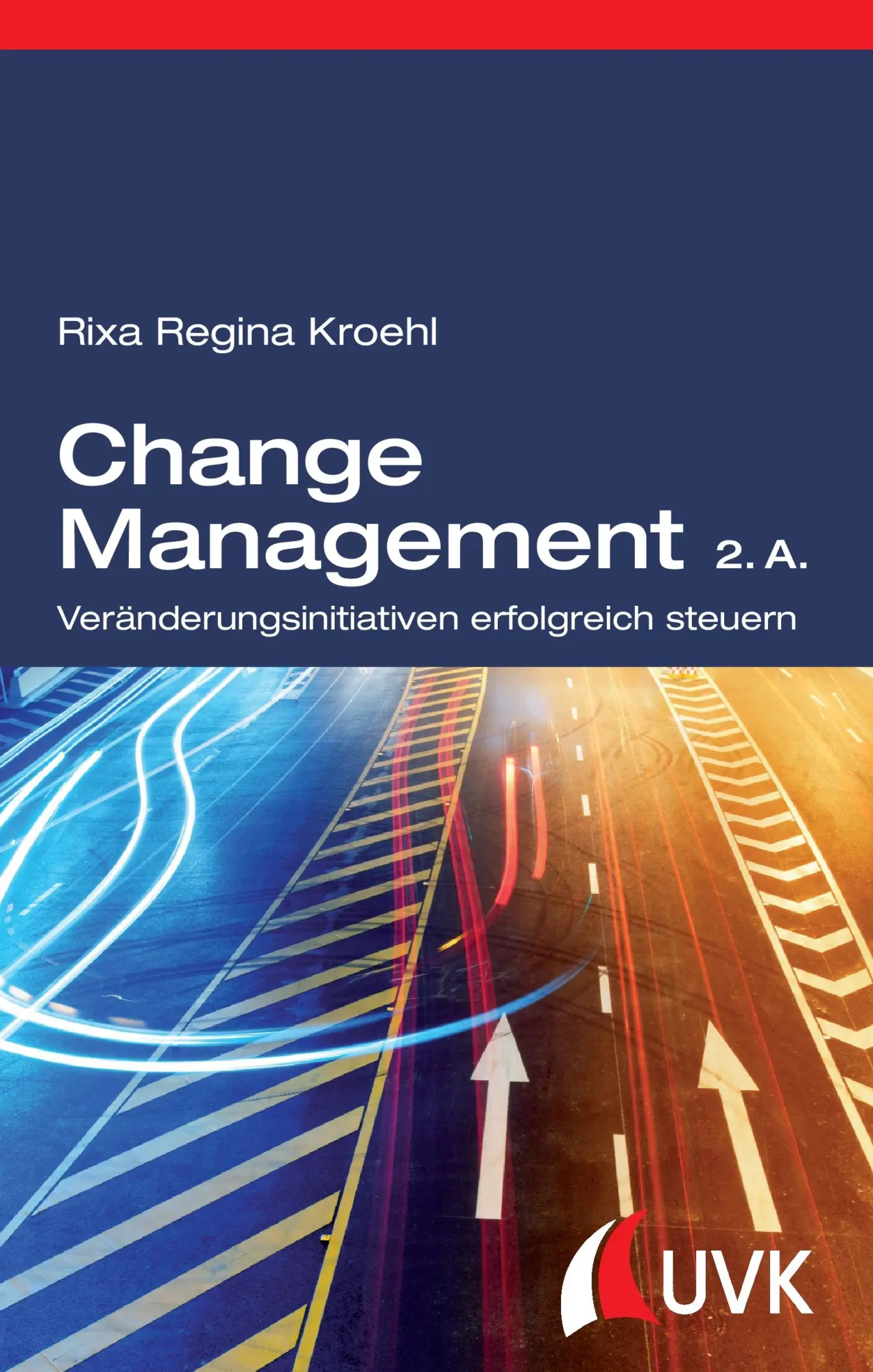 Cover: 9783867645799 | Change Management | Veränderungsinitiativen erfolgreich steuern | Buch