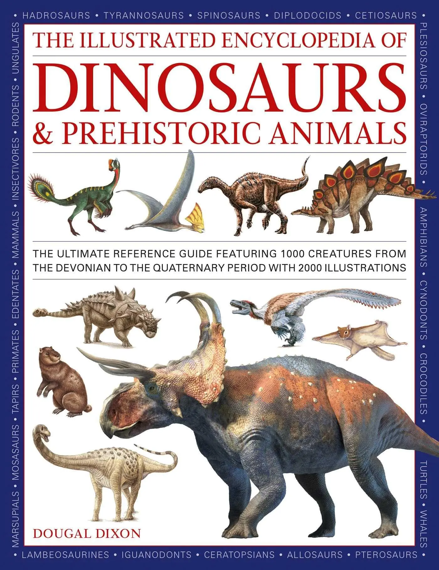 Cover: 9780754835899 | Dinosaurs and Prehistoric Creatures, the Illustrated Enc of | Dixon