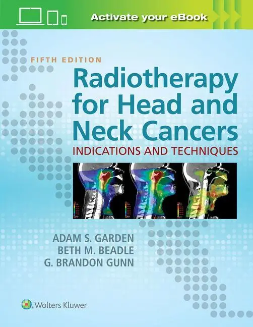 Cover: 9781496345899 | Radiotherapy for Head and Neck Cancers | Indications and Techniques