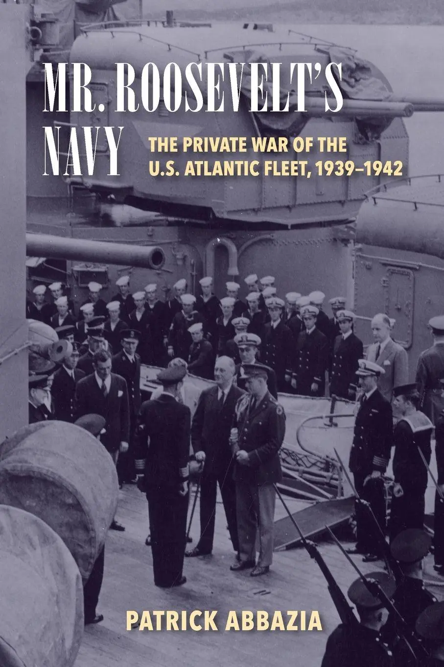 Cover: 9781591145899 | Mr. Roosevelt's Navy | Patrick Abbazia | Taschenbuch | Englisch | 2016