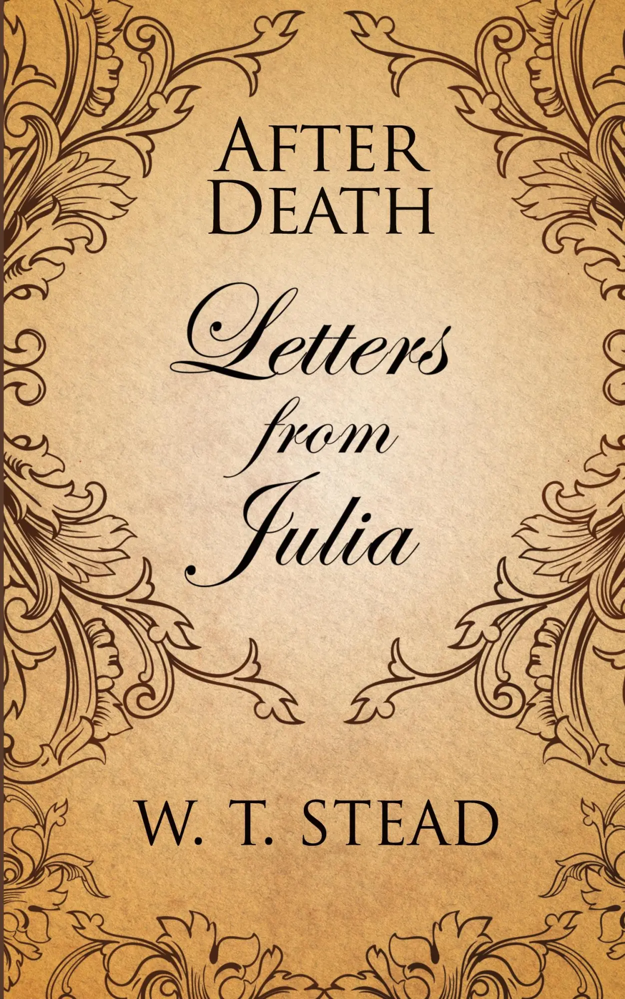 Cover: 9781907355899 | After Death | Letters from Julia | William T. Stead | Taschenbuch