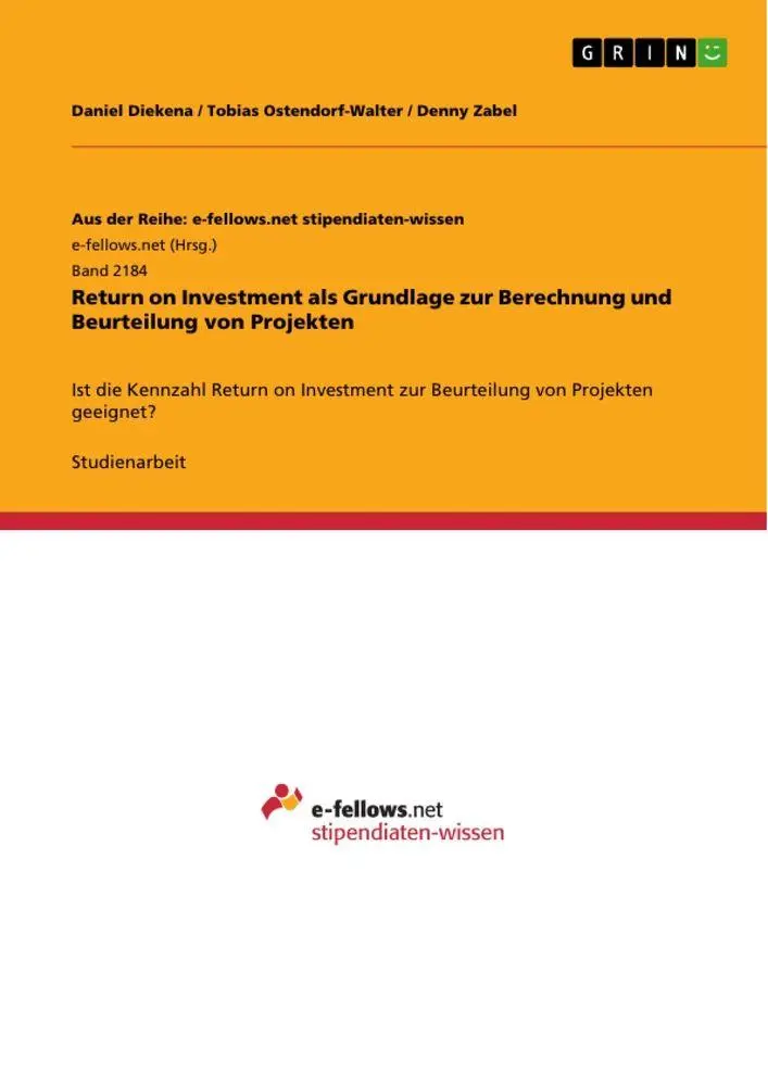 Cover: 9783668335899 | Return on Investment als Grundlage zur Berechnung und Beurteilung...
