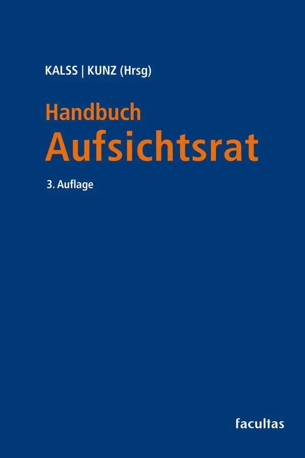 Cover: 9783708925899 | Handbuch für den Aufsichtsrat | Susanne Kalss (u. a.) | Taschenbuch