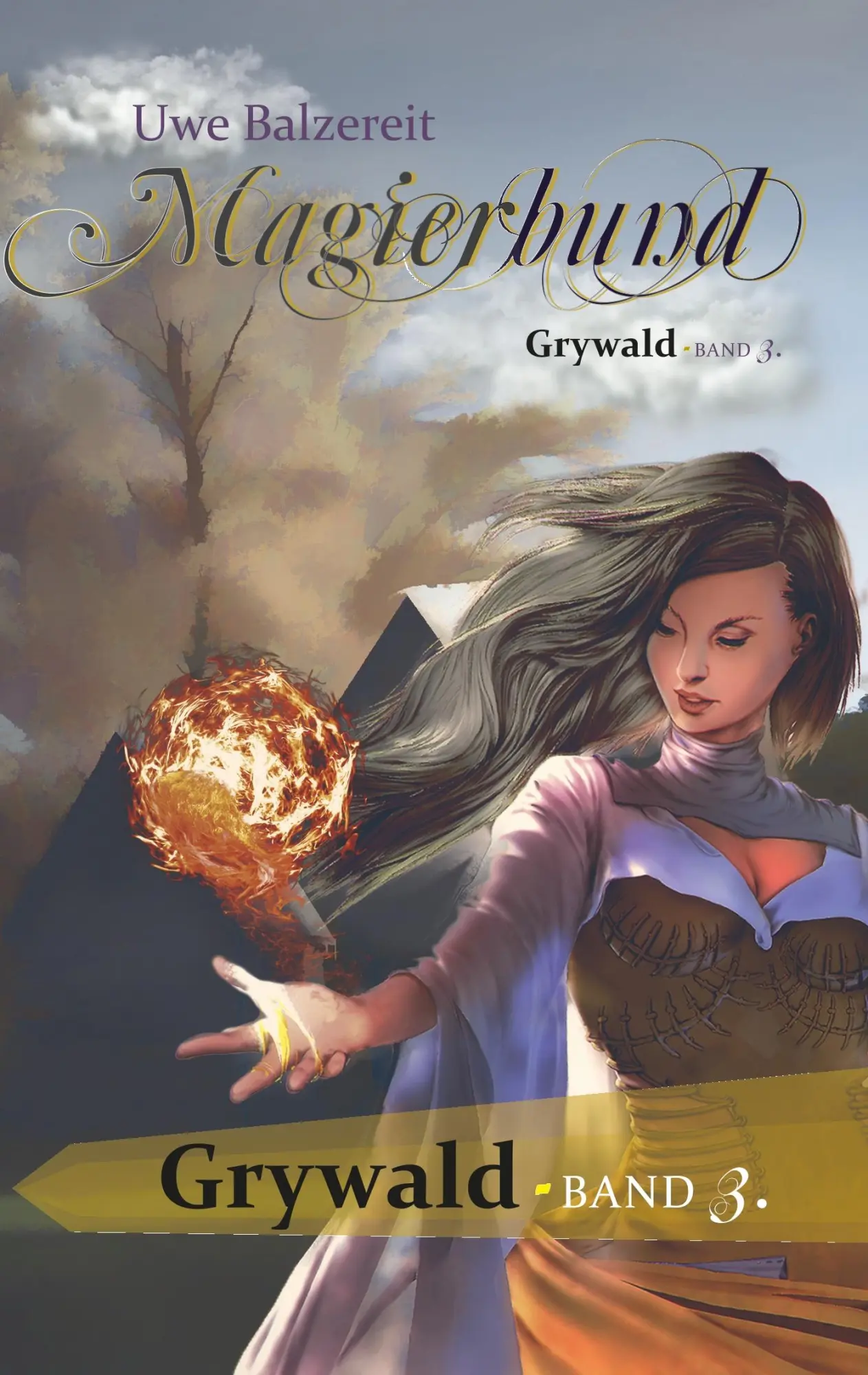 Cover: 9783740745899 | Magierbund Band III | Grywald | Uwe Balzereit | Taschenbuch | 392 S.