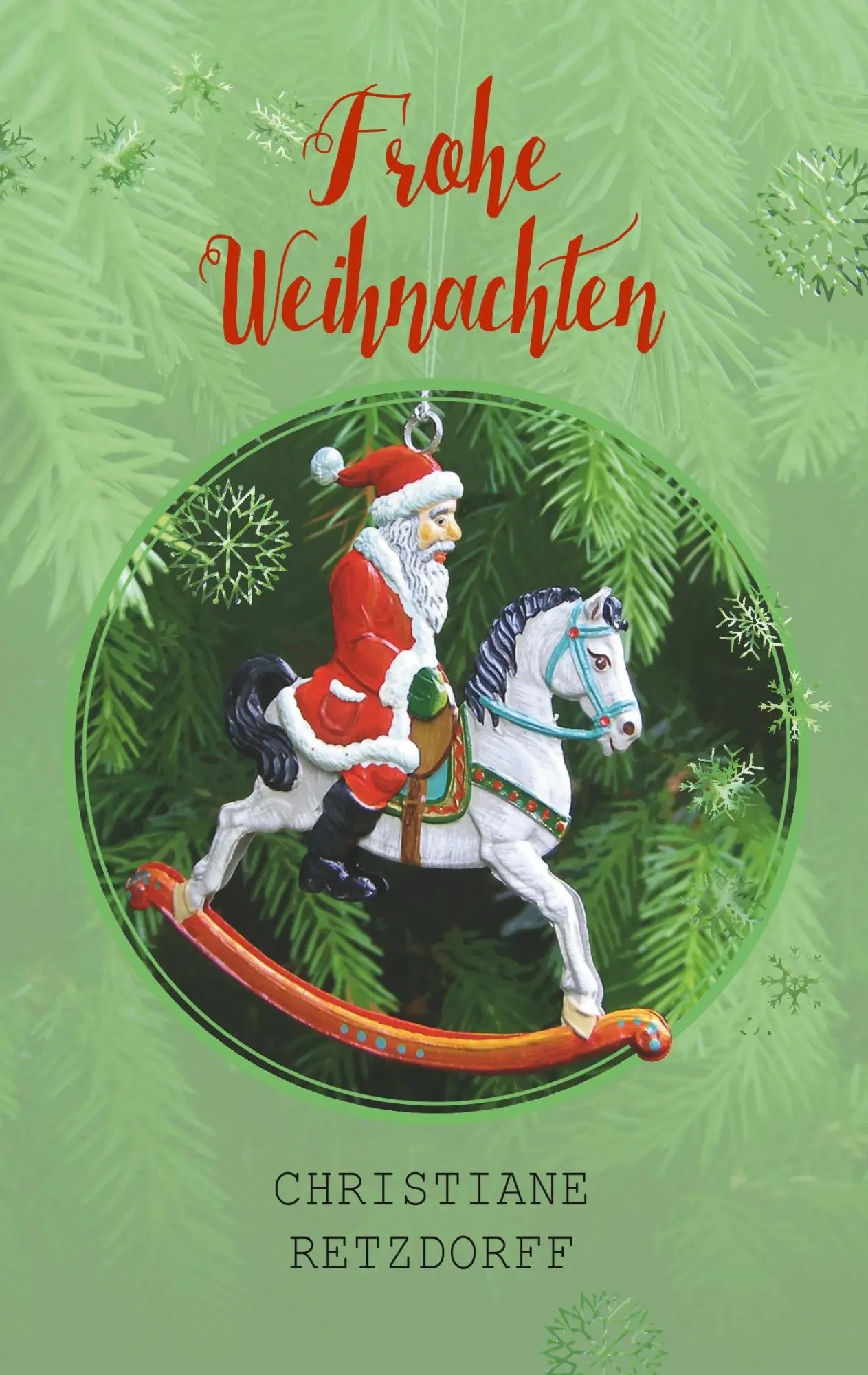 Cover: 9783748145899 | Frohe Weihnachten | Kurzgeschichten | Christiane Retzdorff | Buch