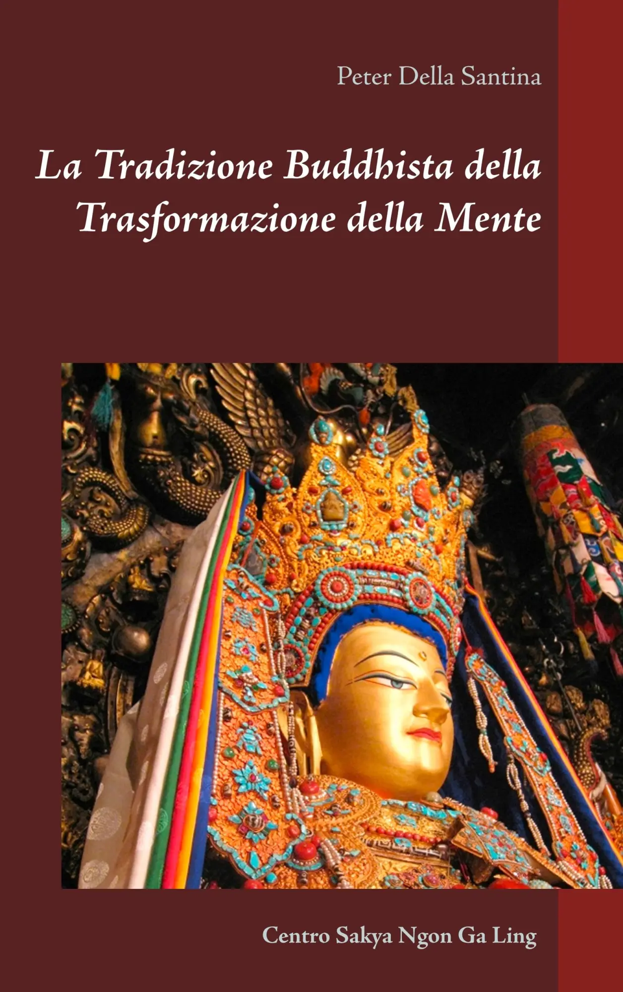 Cover: 9783752865899 | La Tradizione Buddhista della Trasformazione della Mente | Santina