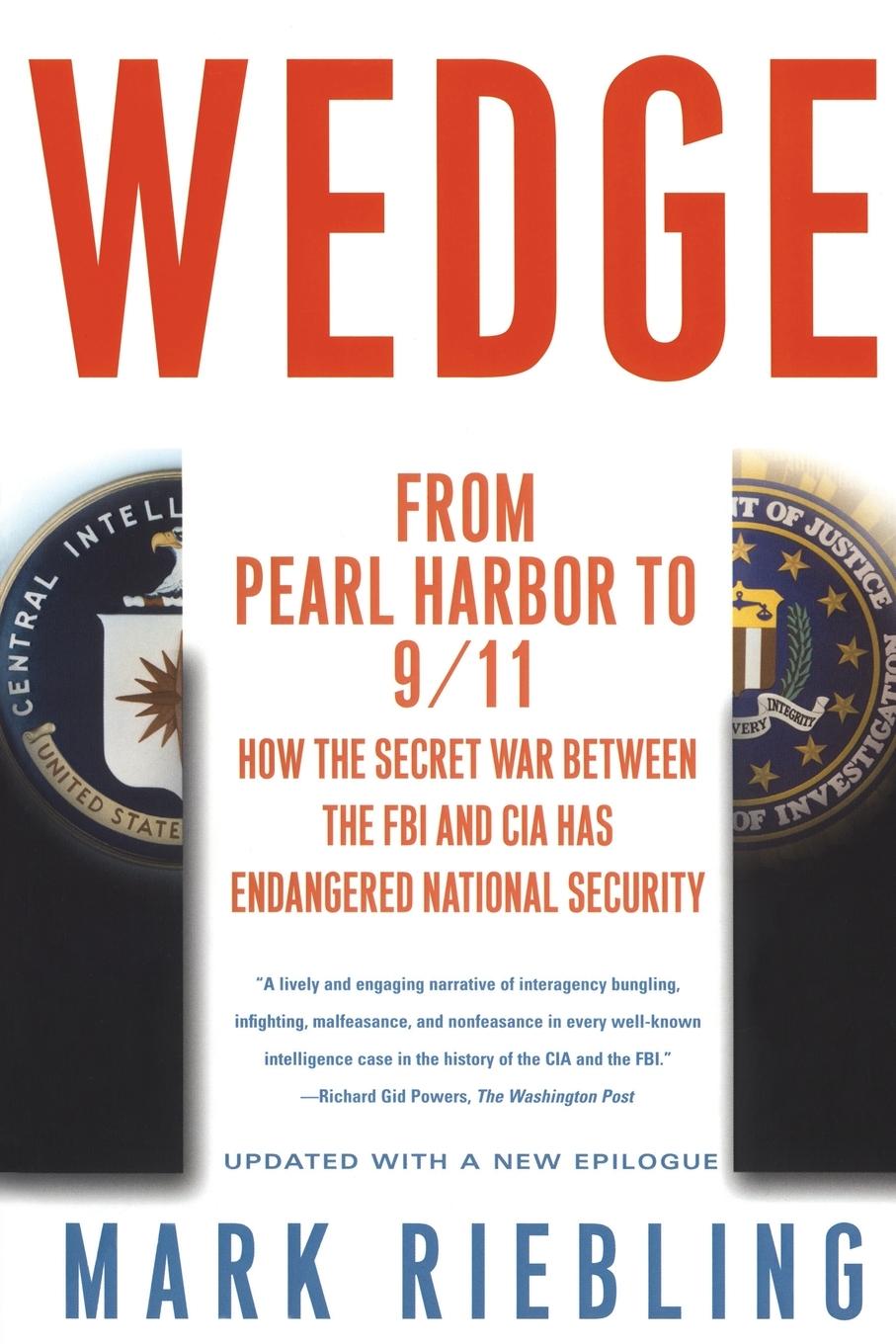 Wedge | From Pearl Harbor to 9/11: How the Secret War Between the FBI and CIA Has Endangered National Security | Mark Riebling | Taschenbuch | Paperback | Englisch | 2002 | Touchstone - Riebling, Mark