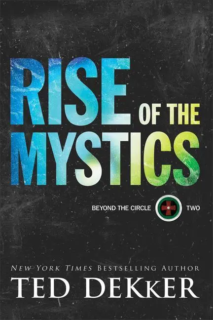 Cover: 9780800735999 | Rise of the Mystics | Ted Dekker | Taschenbuch | Englisch | 2019